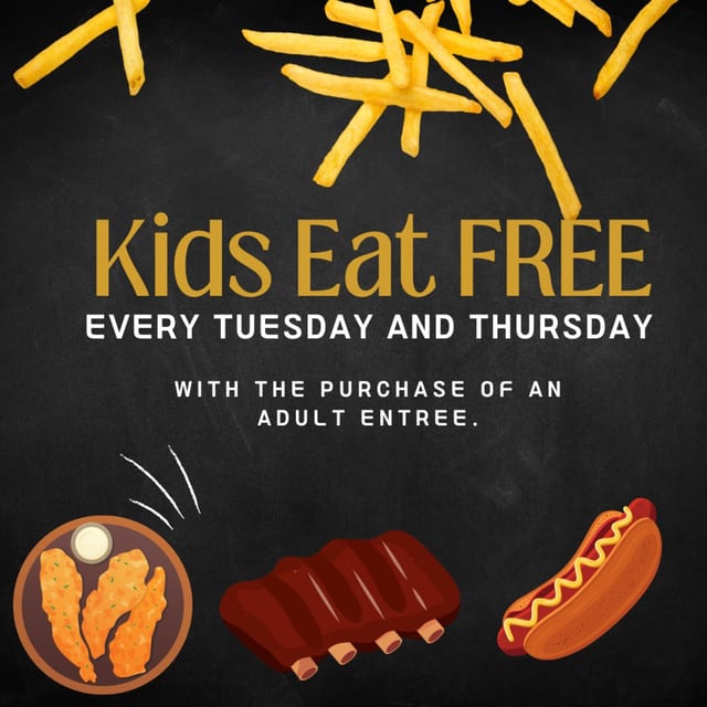 Tuesday's and Thursday's Kids Eat Free